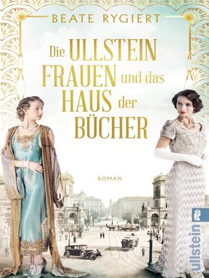 cover image of Die Ullsteinfrauen und das Haus der Bücher